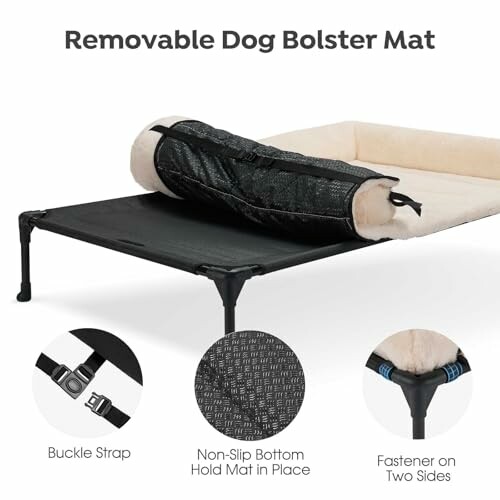 Removable dog bolster mat on a raised platform with features like buckle strap, non-slip bottom, and fasteners.